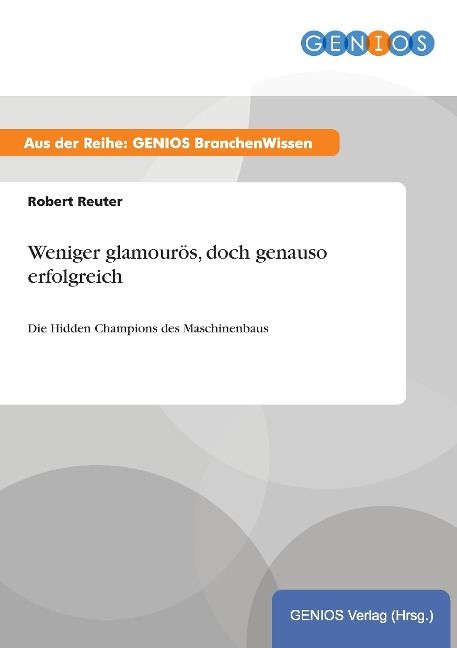 Produktbild: Weniger glamour&ouml;s, doch genauso erfolgreich