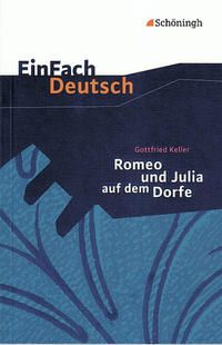 Bild vom Artikel Romeo und Julia auf dem Dorfe. EinFach Deutsch Textausgaben vom Autor Helge Seemann