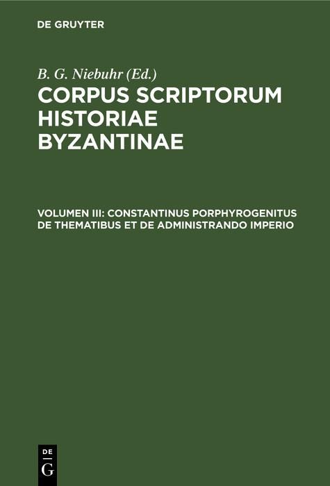 Produktbild: Constantinus Porphyrogenitus De Thematibus et De Administrando Imperio