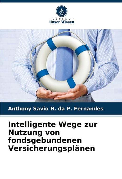 Produktbild: Intelligente Wege zur Nutzung von fondsgebundenen Versicherungspl&auml;nen