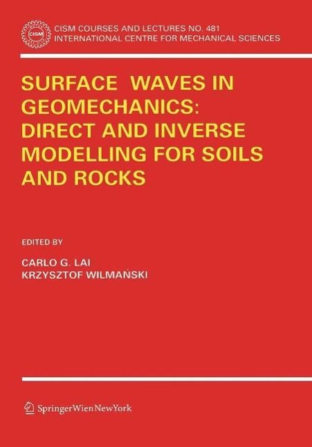 Produktbild: Surface Waves in Geomechanics: Direct and Inverse Modelling for Soils and Rocks