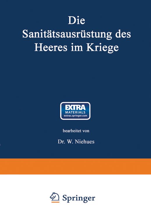 Produktbild: Die Sanit&auml;tsausr&uuml;stung des Heeres im Kriege
