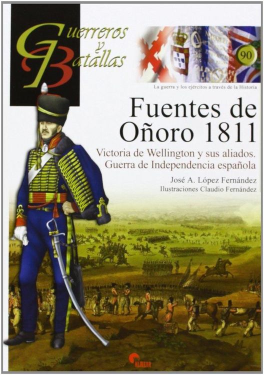 Produktbild: Fuentes de O&ntilde;oro, 1811 : victoria de Wellington y sus aliados : Guerra de la Independencia Espa&ntilde;ola