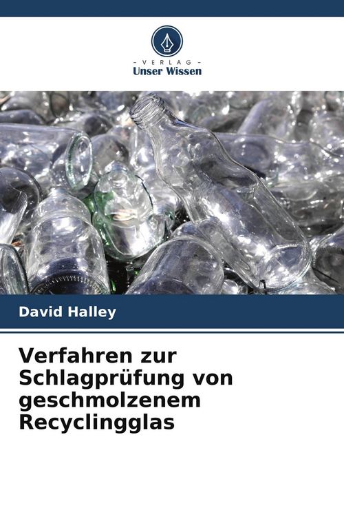 Produktbild: Verfahren zur Schlagpr&uuml;fung von geschmolzenem Recyclingglas