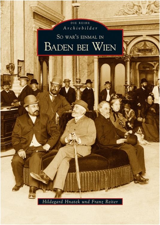 Produktbild: So war's einmal in Baden bei Wien