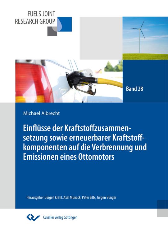 Produktbild: Einfl&uuml;sse der Kraftstoffzusammensetzung sowie erneuerbarer Kraftstoffkomponenten auf die Verbrennung und Emissionen eines Ottomotors