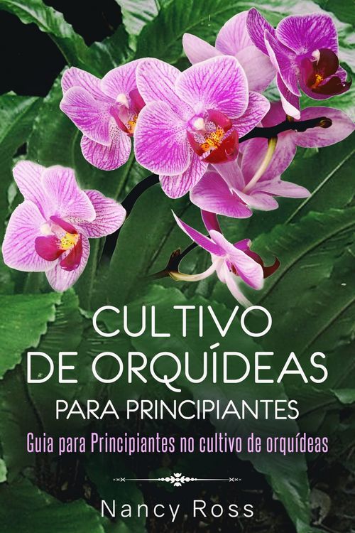 Produktbild: Cultivo de Orquideas para Principiantes Guia para Principiantes no cultivo de orquideas