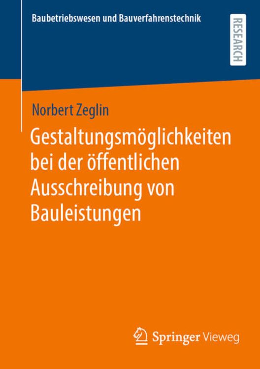 Produktbild: Gestaltungsm&ouml;glichkeiten bei der &ouml;ffentlichen Ausschreibung von Bauleistungen