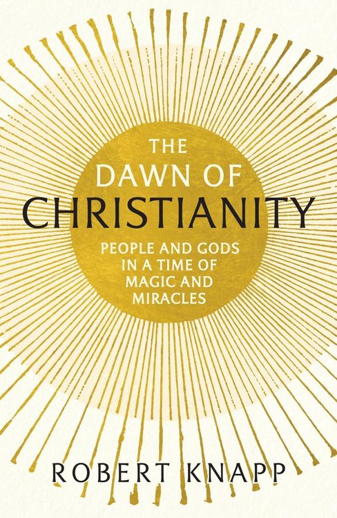 Produktbild: The Dawn of Christianity