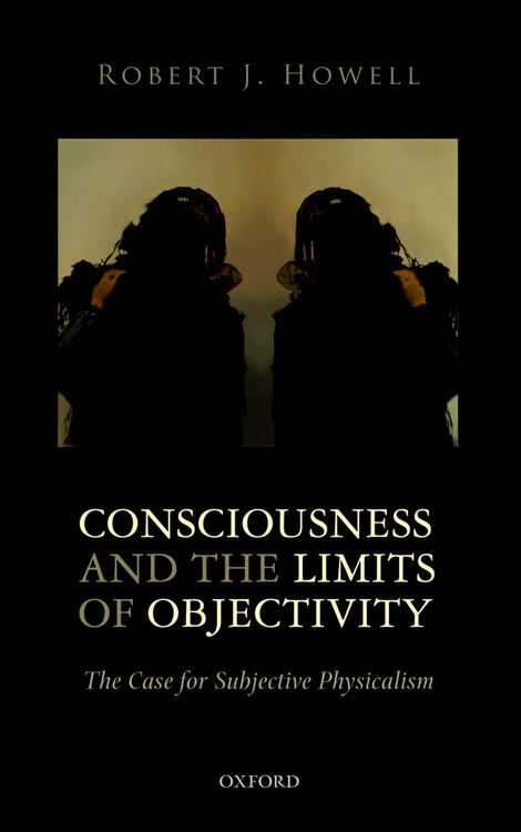 Produktbild: Consciousness and the Limits of Objectivity