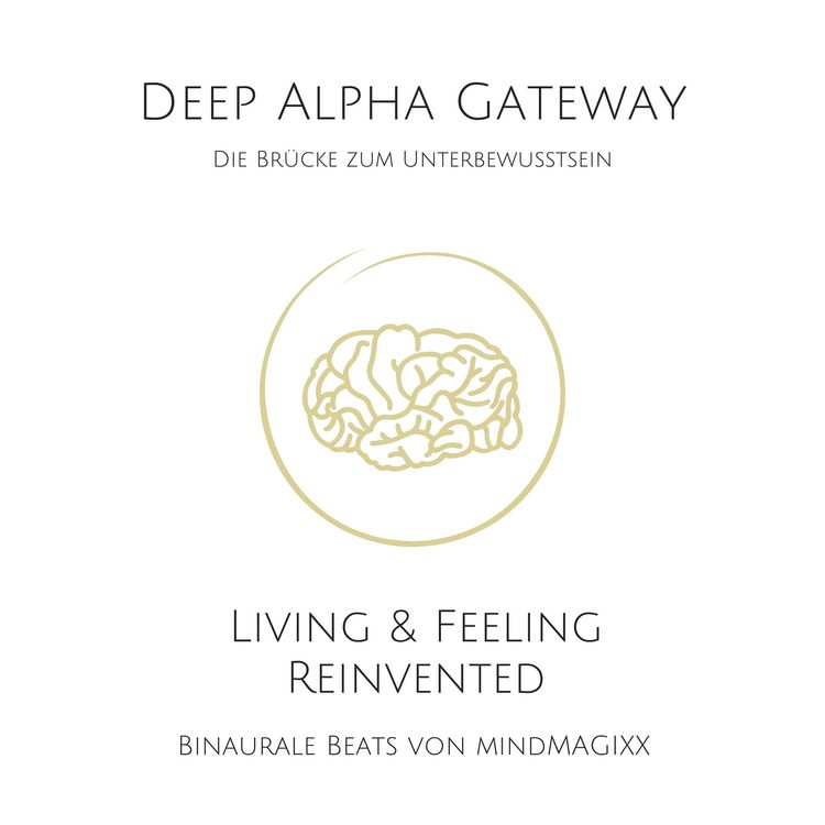 Produktbild: Deep Alpha Gateway - Die Br&uuml;cke zum Unterbewussten