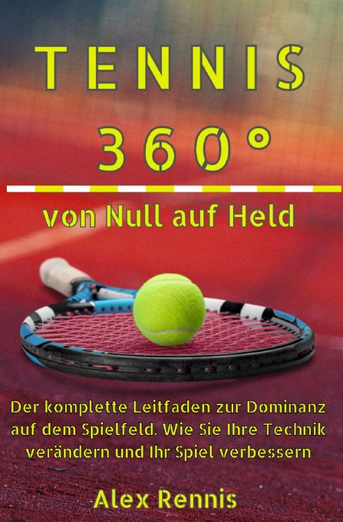 Produktbild: Tennis 360&deg; Von Null auf Held