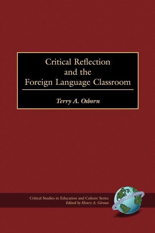 Produktbild: Critical Refelction and the Foreign Language Classroom (PB)