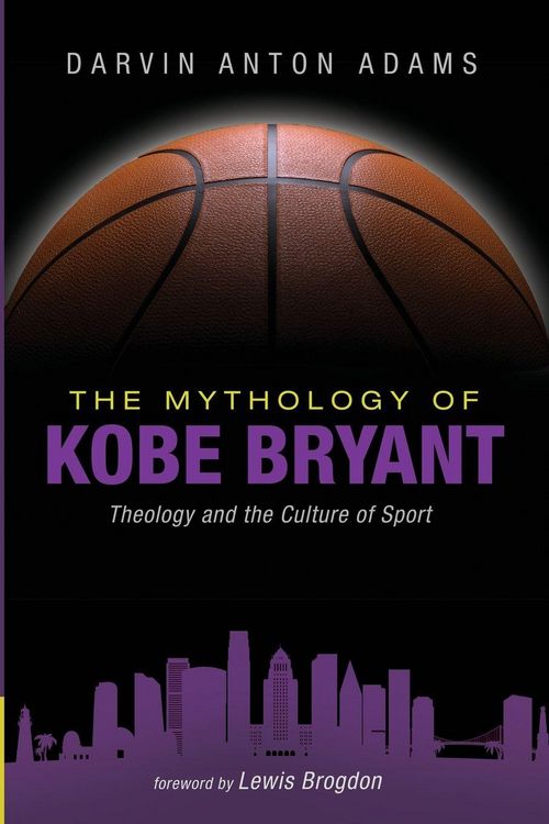 Produktbild: The Mythology of Kobe Bryant