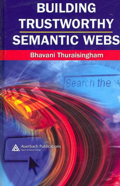 Produktbild: Thuraisingham, B: Building Trustworthy Semantic Webs