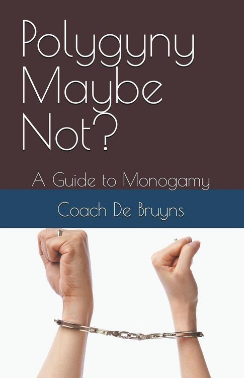 Produktbild: Polygyny Maybe Not? A Guide to Monogamy