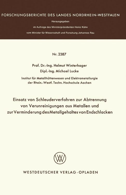 Produktbild: Einsatz von Schleuderverfahren zur Abtrennung von Verunreinigungen aus Metallen und zur Verminderung des Metallgehaltes von Endschlacken