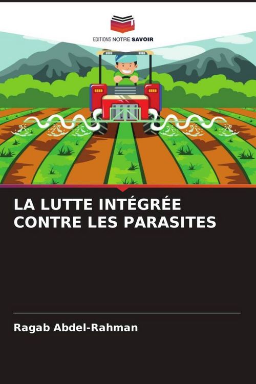 Produktbild: La Lutte Int&eacute;gr&eacute;e Contre Les Parasites