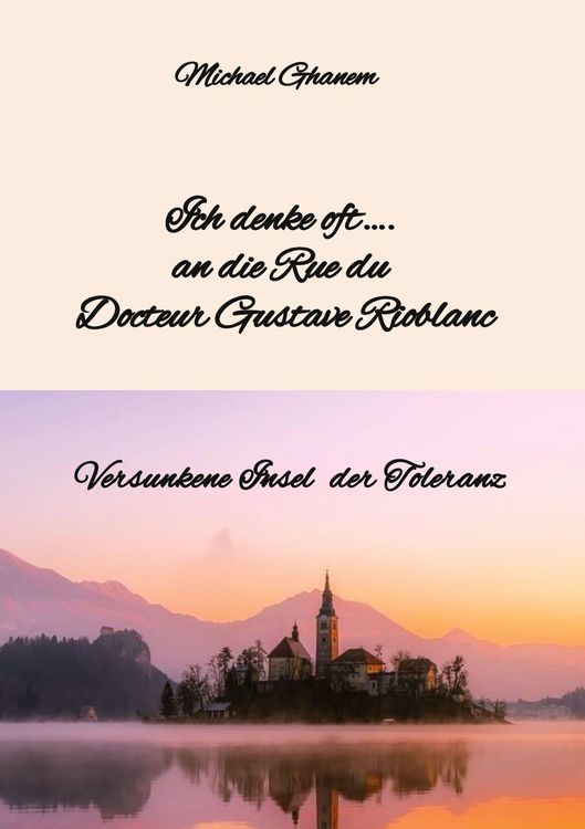 Produktbild: Ich denke oft&hellip;. an die Rue du Docteur Gustave Rioblanc