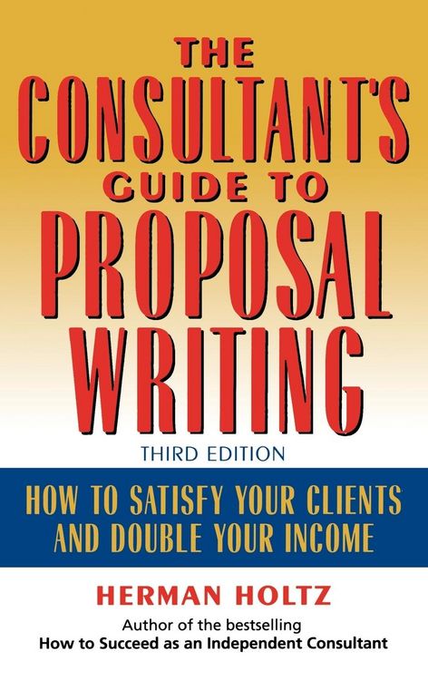 Produktbild: The Consultant's Guide to Proprosal Writing