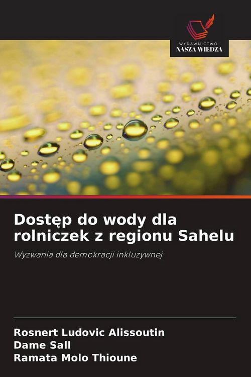 Produktbild: Dost&iquest;p do wody dla rolniczek z regionu Sahelu