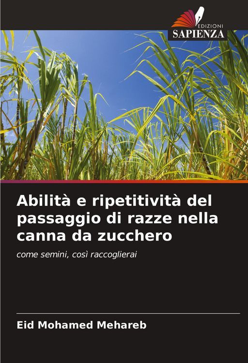 Produktbild: Abilit&agrave; e ripetitivit&agrave; del passaggio di razze nella canna da zucchero