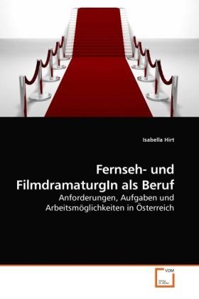 Produktbild: Hirt, I: Fernseh- und FilmdramaturgIn als Beruf