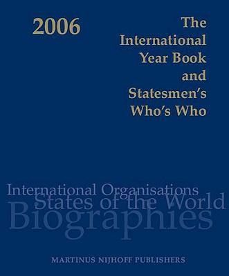 Produktbild: The International Year Book and Statesmen's Who's Who: International and National Organisations, Countries of the World and 6,000 Biographies of Leadi
