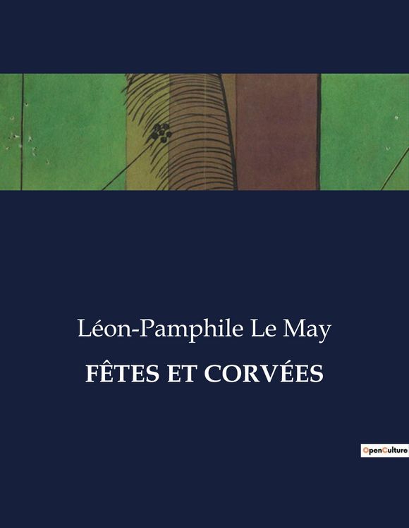 Produktbild: F&ecirc;tes Et Corv&eacute;es