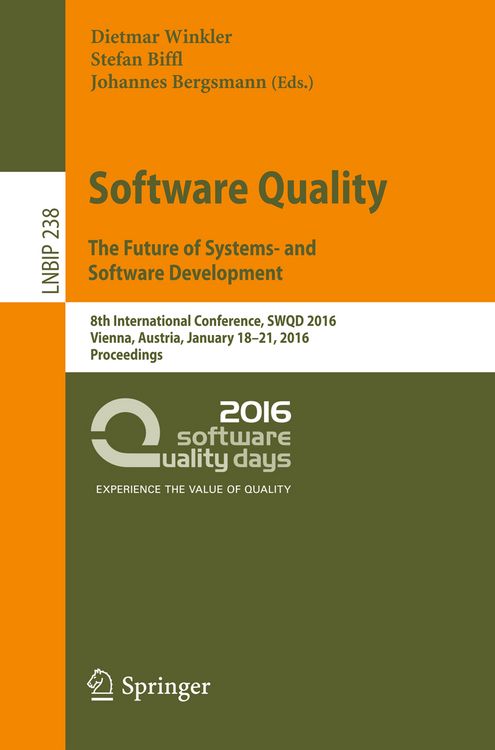 Produktbild: Software Quality. The Future of Systems- and Software Development