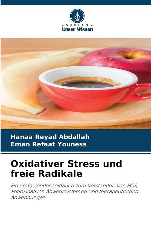 Produktbild: Oxidativer Stress und freie Radikale