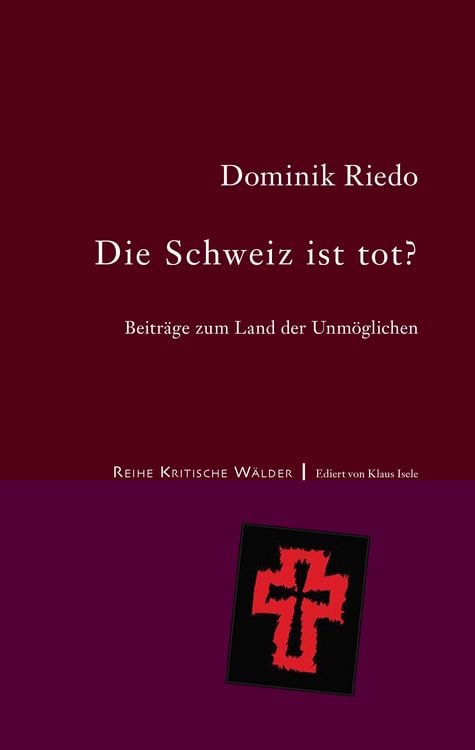Produktbild: Die Schweiz ist tot?