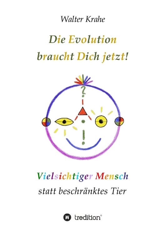 Produktbild: Die Evolution braucht Dich jetzt