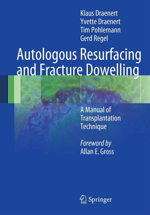 Produktbild: Autologous Resurfacing and Fracture Dowelling
