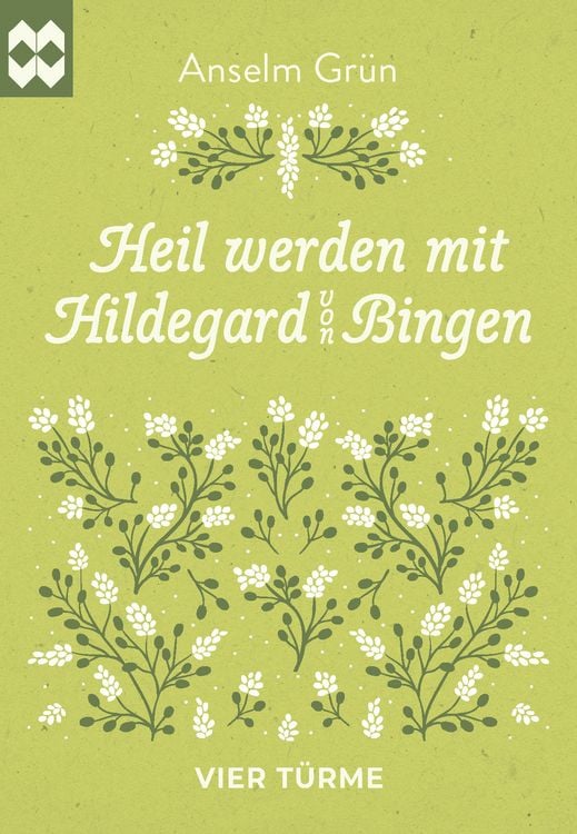 Produktbild: Heil werden mit Hildegard von Bingen