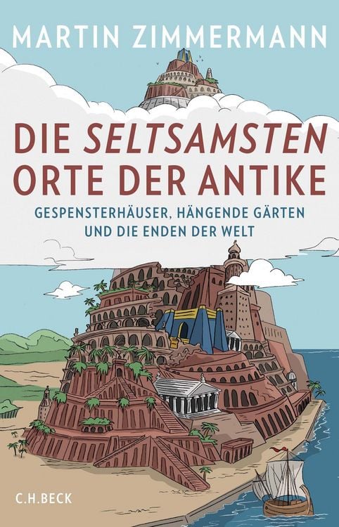 Produktbild: Die seltsamsten Orte der Antike