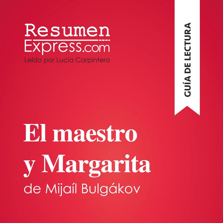Produktbild: El maestro y Margarita de Mija&iacute;l Bulg&aacute;kov (Gu&iacute;a de lectura)
