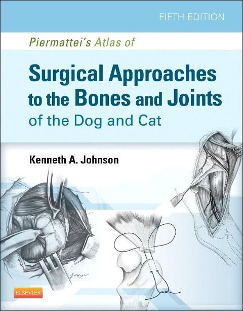 Produktbild: An Atlas of Surgical Approaches to the Bones and Joints of the Dog and Cat