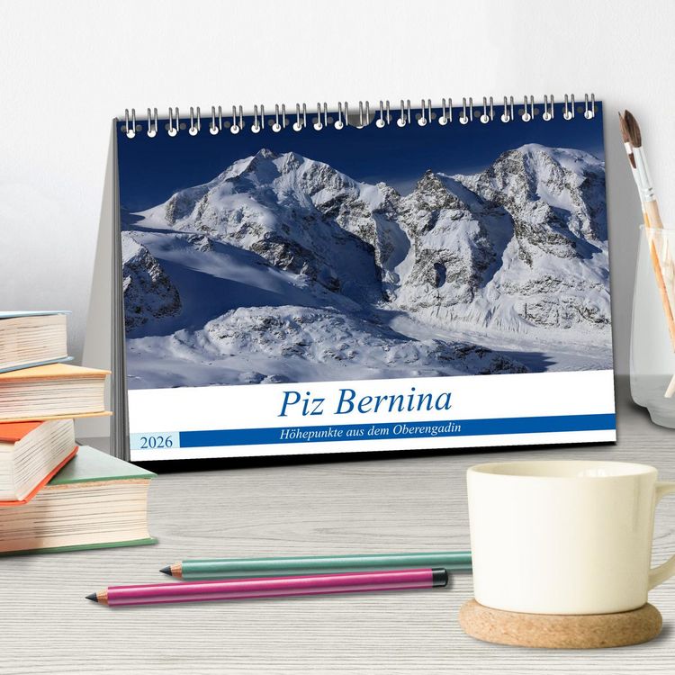 Produktbild: Piz Bernina - H&ouml;hepunkte aus dem Oberengadin (Tischkalender 2026 DIN A5 quer), CALVENDO Monatskalender