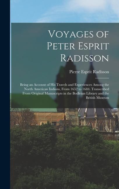 Produktbild: Voyages of Peter Esprit Radisson