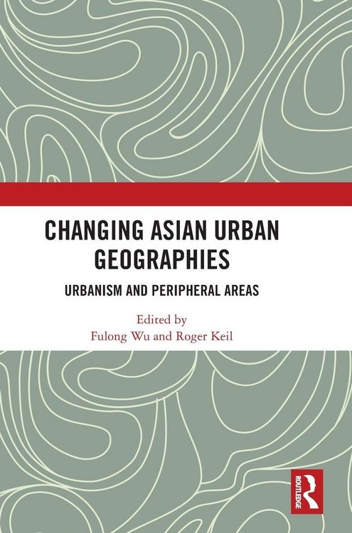Produktbild: Changing Asian Urban Geographies