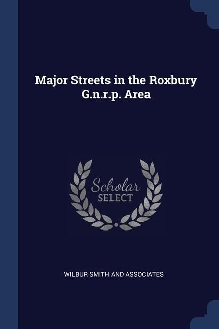Produktbild: Major Streets in the Roxbury G.n.r.p. Area