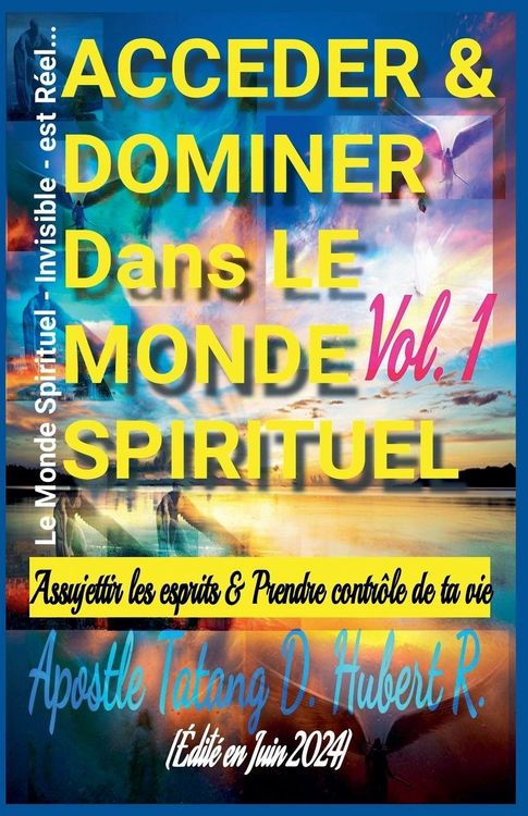 Produktbild: Acceder & Dominer Dans le Monde Spirituel