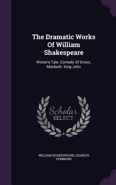 Produktbild: The Dramatic Works Of William Shakespeare