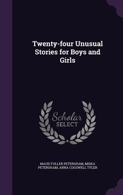 Produktbild: Twenty-four Unusual Stories for Boys and Girls