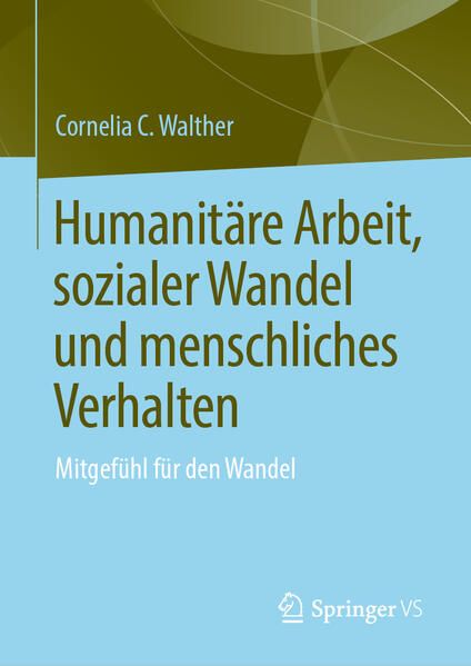 Produktbild: Humanit&auml;re Arbeit, sozialer Wandel und menschliches Verhalten