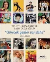 Produktbild: 70li Yillarda T&uuml;rkiye Sazli Cazli S&ouml;zl&uuml;k