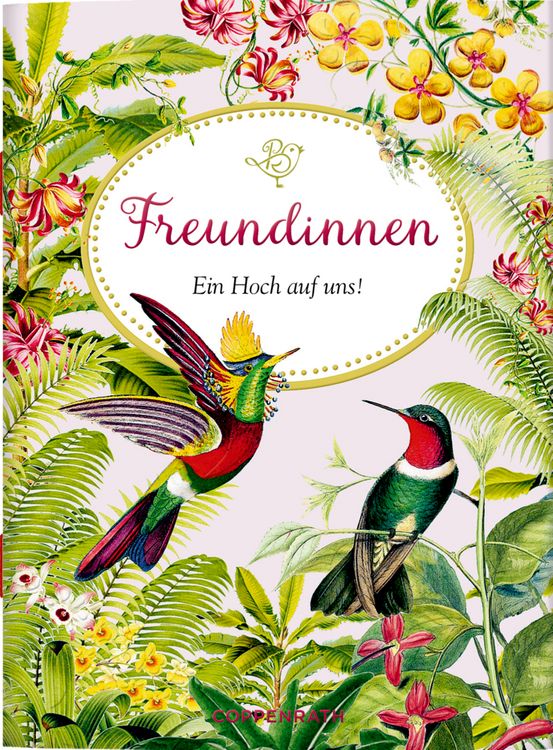 Produktbild: Sch&ouml;ne Gr&uuml;&szlig;e: Freundinnen - Ein Hoch auf uns! (B.Behr)