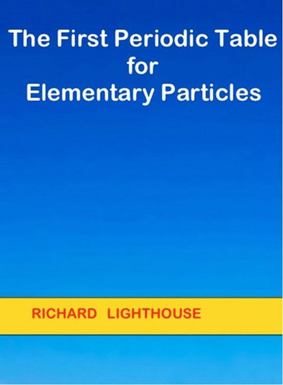 Produktbild: The First Periodic Table for Elementary Particles