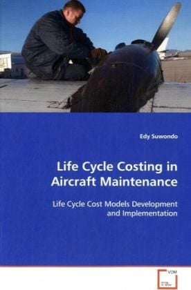 Produktbild: Suwondo, E: Life Cycle Costing in Aircraft Maintenance